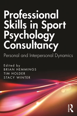Abbildung von Hemmings / Winter | Professional Skills in Sport Psychology Consultancy | 1. Auflage | 2024 | beck-shop.de