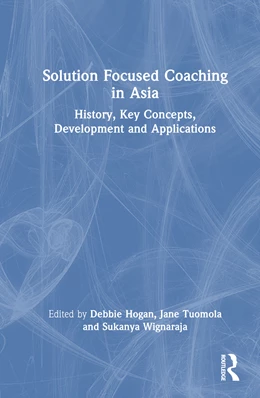 Abbildung von Hogan / Tuomola | Solution Focused Coaching in Asia | 1. Auflage | 2024 | beck-shop.de