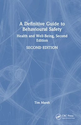 Abbildung von Marsh | A Definitive Guide to Behavioural Safety | 1. Auflage | 2024 | beck-shop.de