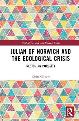 Abbildung von Gilbert | Julian of Norwich and the Ecological Crisis | 1. Auflage | 2024 | beck-shop.de