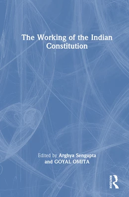 Abbildung von Sengupta / Omita | The Working of the Indian Constitution | 1. Auflage | 2024 | beck-shop.de