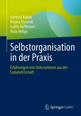 Abbildung von Kubek / Osranek | Selbstorganisation in der Praxis | 1. Auflage | 2024 | beck-shop.de