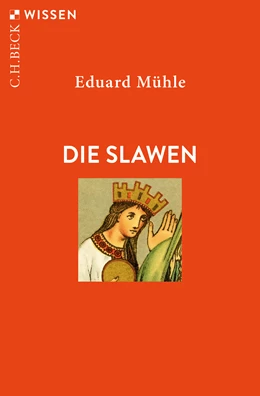 Abbildung von Mühle, Eduard | Die Slawen | 2. Auflage | 2024 | 2872 | beck-shop.de
