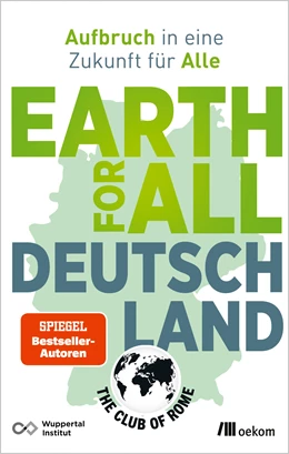 Abbildung von Club of Rome / Wuppertal Institut | Earth for All Deutschland | 1. Auflage | 2024 | beck-shop.de