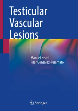 Abbildung von Nistal / González-Peramato | Testicular Vascular Lesions | 1. Auflage | 2024 | beck-shop.de