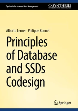 Abbildung von Lerner / Bonnet | Principles of Database and SSDs Codesign | 1. Auflage | 2024 | beck-shop.de