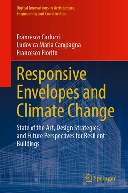 Abbildung von Carlucci / Campagna | Responsive Envelopes and Climate Change | 1. Auflage | 2024 | beck-shop.de