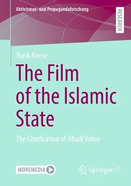 Abbildung von Beese | The Film of the Islamic State | 1. Auflage | 2024 | beck-shop.de