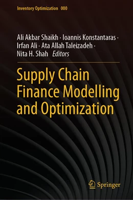 Abbildung von Shaikh / Konstantaras | Supply Chain Finance Modelling and Optimization | 1. Auflage | 2025 | beck-shop.de