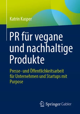 Abbildung von Kasper | PR für vegane und nachhaltige Produkte | 1. Auflage | 2024 | beck-shop.de