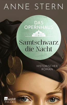 Abbildung von Stern | Das Opernhaus: Samtschwarz die Nacht | 1. Auflage | 2024 | beck-shop.de