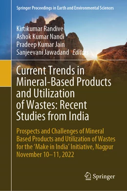 Abbildung von Randive / Nandi | Current Trends in Mineral-Based Products and Utilization of Wastes: Recent Studies from India | 1. Auflage | 2024 | beck-shop.de