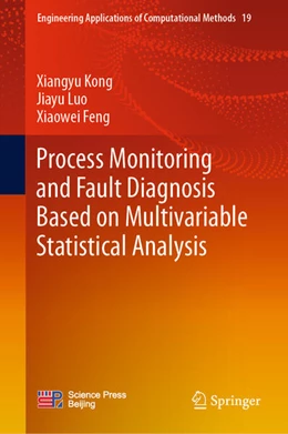 Abbildung von Kong / Luo | Process Monitoring and Fault Diagnosis Based on Multivariable Statistical Analysis | 1. Auflage | 2024 | beck-shop.de