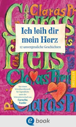 Abbildung von Preisträger*innen Claras Preis 2023 / Schweimler | Ich leih dir mein Herz | 1. Auflage | 2024 | beck-shop.de