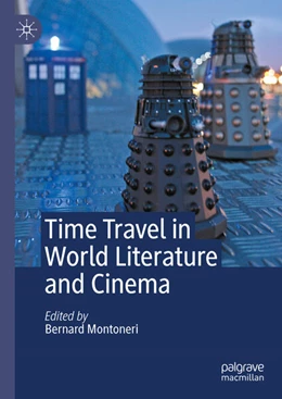 Abbildung von Montoneri | Time Travel in World Literature and Cinema | 1. Auflage | 2024 | beck-shop.de