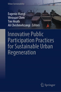 Abbildung von Mangi / Chen | Innovative Public Participation Practices for Sustainable Urban Regeneration | 1. Auflage | 2024 | beck-shop.de