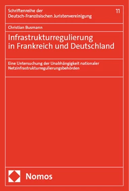 Abbildung von Busmann | Infrastrukturregulierung in Frankreich und Deutschland | 1. Auflage | 2024 | beck-shop.de