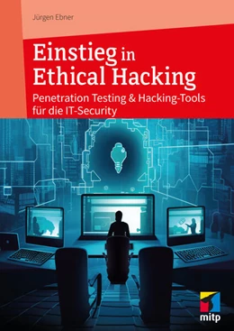 Abbildung von Ebner | Einstieg in Ethical Hacking | 1. Auflage | 2024 | beck-shop.de