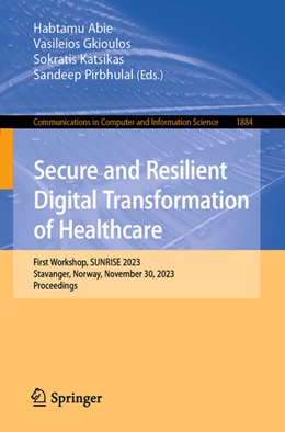 Abbildung von Abie / Gkioulos | Secure and Resilient Digital Transformation of Healthcare | 1. Auflage | 2024 | beck-shop.de