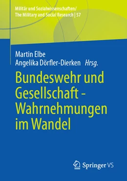 Abbildung von Elbe / Dörfler-Dierken | Bundeswehr und Gesellschaft - Wahrnehmungen im Wandel | 1. Auflage | 2024 | beck-shop.de