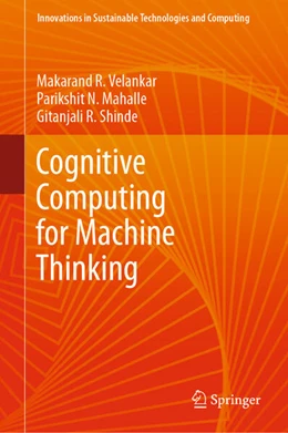 Abbildung von Velankar / Mahalle | Cognitive Computing for Machine Thinking | 1. Auflage | 2024 | beck-shop.de