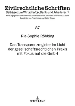 Abbildung von Röbbing | Das Transparenzregister im Licht der gesellschaftsrechtlichen Praxis mit Fokus auf die GmbH | 1. Auflage | 2024 | beck-shop.de