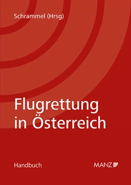 Abbildung von Schrammel | Flugrettung in Österreich | 2. Auflage | 2024 | beck-shop.de
