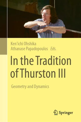Abbildung von Ohshika / Papadopoulos | In the Tradition of Thurston III | 1. Auflage | 2024 | beck-shop.de