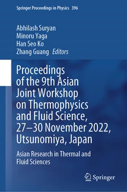 Abbildung von Suryan / Yaga | Proceedings of the 9th Asian Joint Workshop on Thermophysics and Fluid Science, 27-30 November 2022, Utsunomiya, Japan | 1. Auflage | 2024 | beck-shop.de
