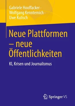 Abbildung von Hooffacker / Kulisch | Neue Plattformen ¿ neue Öffentlichkeiten | 1. Auflage | 2024 | beck-shop.de