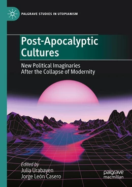 Abbildung von Urabayen / León Casero | Post-Apocalyptic Cultures | 1. Auflage | 2024 | beck-shop.de