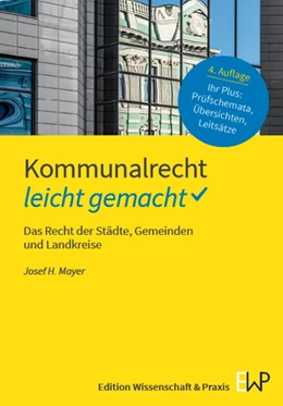 Abbildung von Mayer | Kommunalrecht – leicht gemacht. | 4. Auflage | 2024 | beck-shop.de