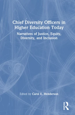 Abbildung von Henderson | Chief Diversity Officers in Higher Education Today | 1. Auflage | 2024 | beck-shop.de