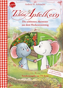 Abbildung von Schmachtl | Tilda Apfelkern. Die schönsten Abenteuer aus dem Heckenrosenweg (Sonderausgabe zur TV-Serie) | 1. Auflage | 2024 | beck-shop.de