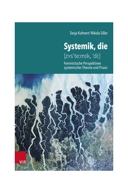 Abbildung von Kuhnert / Siller | Systemik, die | 1. Auflage | 2024 | beck-shop.de