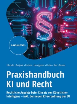 Abbildung von Ulbricht / Brajovic | Praxishandbuch KI und Recht | 1. Auflage | 2024 | beck-shop.de