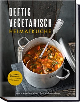 Abbildung von Weber | Deftig vegetarisch - Heimatküche | 1. Auflage | 2024 | beck-shop.de