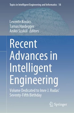 Abbildung von Kovács / Haidegger | Recent Advances in Intelligent Engineering | 1. Auflage | 2024 | 18 | beck-shop.de