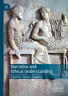 Abbildung von Hagberg | Narrative and Ethical Understanding | 1. Auflage | 2024 | beck-shop.de