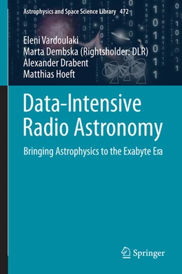 Abbildung von Vardoulaki / Dembska | Data-Intensive Radio Astronomy | 1. Auflage | 2024 | 472 | beck-shop.de