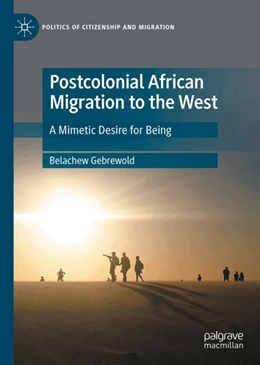 Abbildung von Gebrewold | Postcolonial African Migration to the West | 1. Auflage | 2024 | beck-shop.de