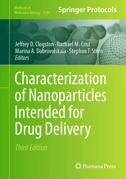 Abbildung von Clogston / Crist | Characterization of Nanoparticles Intended for Drug Delivery | 3. Auflage | 2024 | beck-shop.de