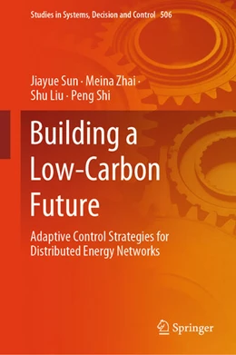 Abbildung von Sun / Zhai | Building a Low-Carbon Future | 1. Auflage | 2024 | beck-shop.de