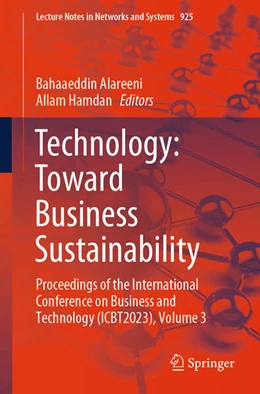 Abbildung von Alareeni / Hamdan | Technology: Toward Business Sustainability | 1. Auflage | 2024 | beck-shop.de