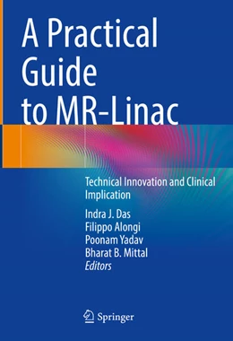 Abbildung von Das / Alongi | A Practical Guide to MR-Linac | 1. Auflage | 2024 | beck-shop.de