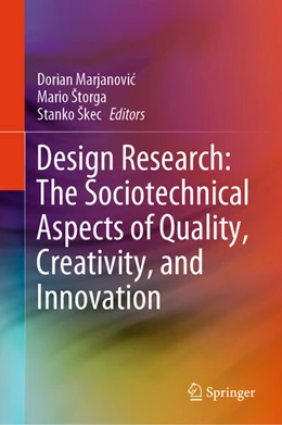 Abbildung von Marjanovic / Storga | Design Research: The Sociotechnical Aspects of Quality, Creativity, and Innovation | 1. Auflage | 2024 | beck-shop.de