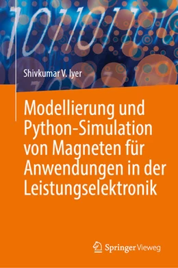 Abbildung von Iyer | Modellierung und Python-Simulation von Magneten für Anwendungen in der Leistungselektronik | 1. Auflage | 2024 | beck-shop.de