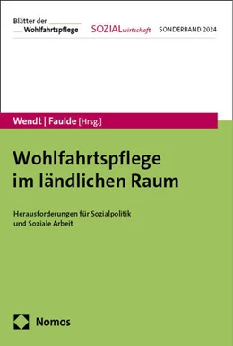 Abbildung von Wendt / Faulde | Wohlfahrtspflege im ländlichen Raum | 1. Auflage | 2024 | beck-shop.de