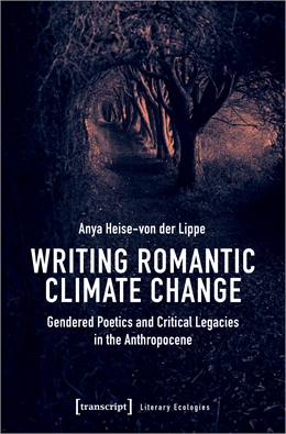 Abbildung von Heise-von der Lippe | Writing Romantic Climate Change | 1. Auflage | 2024 | beck-shop.de