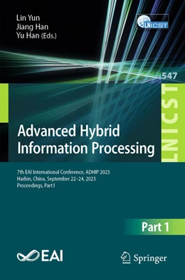 Abbildung von Yun / Han | Advanced Hybrid Information Processing | 1. Auflage | 2024 | beck-shop.de